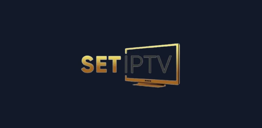 Set IPTV - Comment Installer, Activer et Ajouter une Playlist