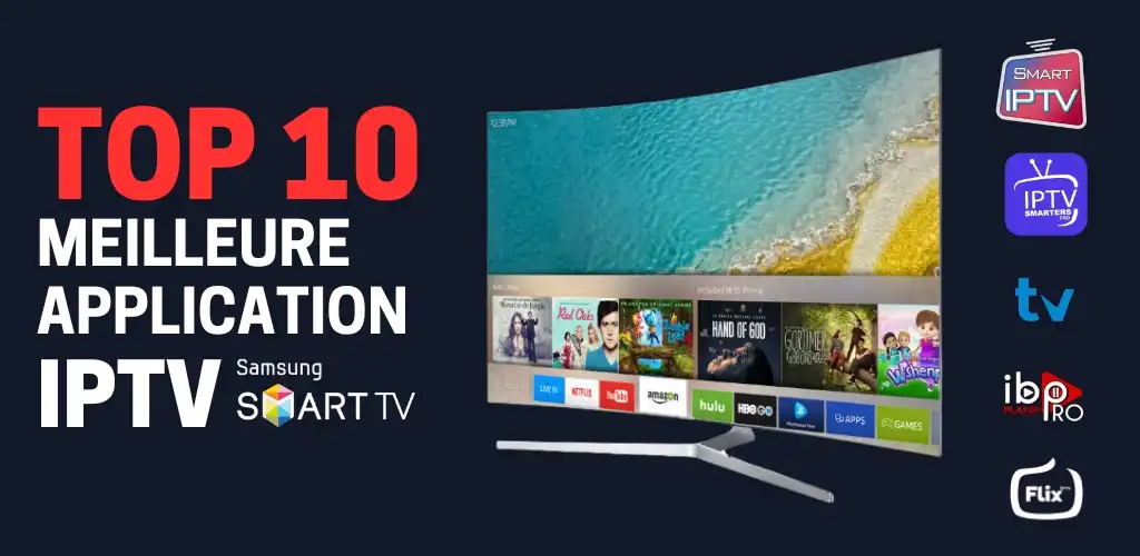 Meilleure Application IPTV Samsung